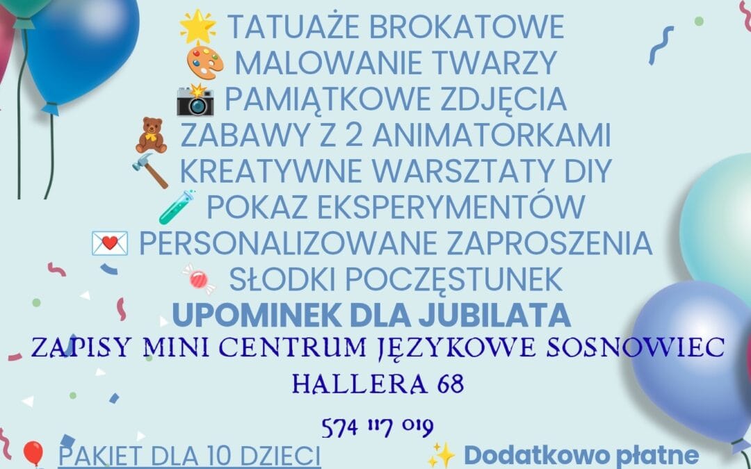 URODZINY W MINI CENTRUM JĘZYKOWYM!